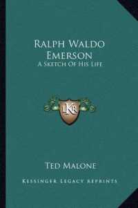 Ralph Waldo Emerson : A Sketch of His Life