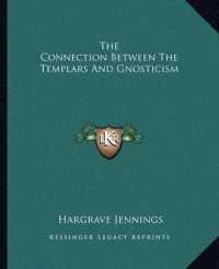 The Connection between the Templars and Gnosticism
