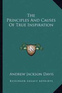 The Principles and Causes of True Inspiration