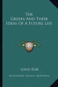 The Greeks and Their Ideas of a Future Life