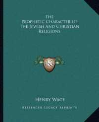 The Prophetic Character of the Jewish and Christian Religions
