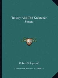 Tolstoy and the Kreutzner Sonata