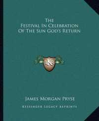 The Festival in Celebration of the Sun God's Return
