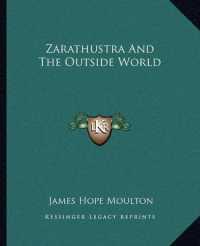 Zarathustra and the Outside World