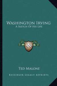Washington Irving : A Sketch of His Life