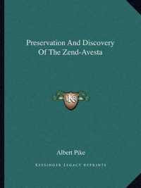 Preservation and Discovery of the Zend-Avesta