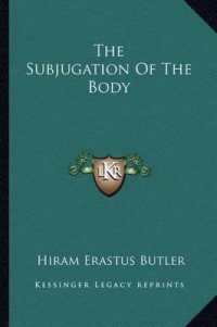 The Subjugation of the Body
