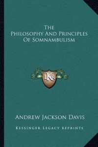 The Philosophy and Principles of Somnambulism
