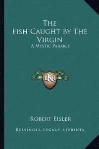 The Fish Caught by the Virgin : A Mystic Parable