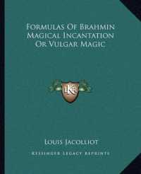 Formulas of Brahmin Magical Incantation or Vulgar Magic
