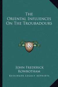 The Oriental Influences on the Troubadours