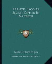 Francis Bacon's Secret Cipher in Macbeth