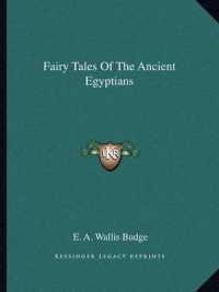 Fairy Tales of the Ancient Egyptians