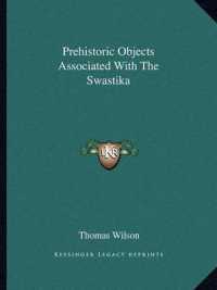 Prehistoric Objects Associated with the Swastika