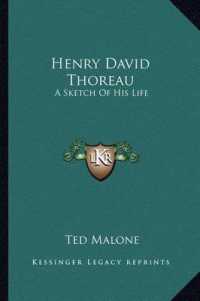 Henry David Thoreau : A Sketch of His Life