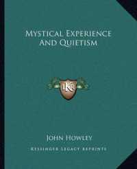 Mystical Experience and Quietism