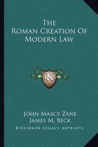 The Roman Creation of Modern Law