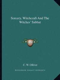 Sorcery， Witchcraft and the Witches' Sabbat