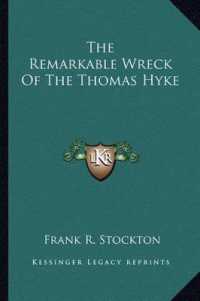 The Remarkable Wreck of the Thomas Hyke