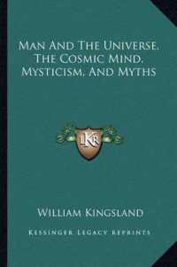 Man and the Universe， the Cosmic Mind， Mysticism， and Myths