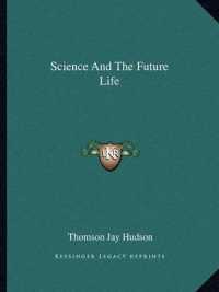 Science and the Future Life