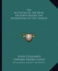 The Activities of the Devil on Earth before the Foundation of the Church