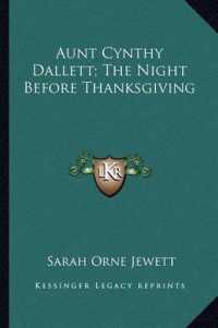 Aunt Cynthy Dallett; the Night before Thanksgiving