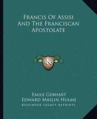 Francis of Assisi and the Franciscan Apostolate