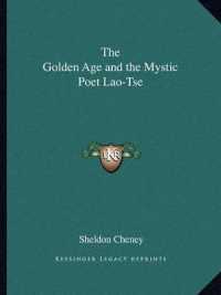 The Golden Age and the Mystic Poet Lao-Tse