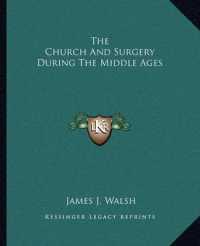 The Church and Surgery during the Middle Ages