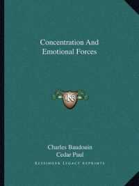 Concentration and Emotional Forces