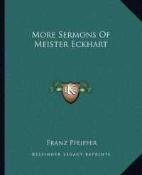 More Sermons of Meister Eckhart
