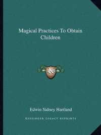Magical Practices to Obtain Children