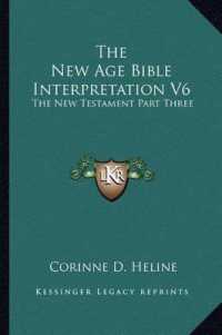 The New Age Bible Interpretation V6 : The New Testament Part Three