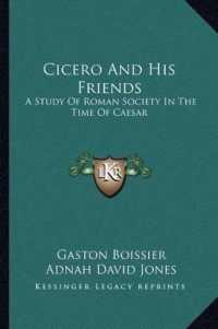 Cicero and His Friends : A Study of Roman Society in the Time of Caesar