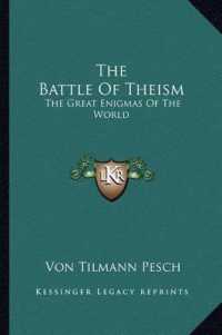 The Battle of Theism : The Great Enigmas of the World
