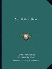 Men without Guns