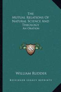 The Mutual Relations of Natural Science and Theology : An Oration