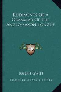 Rudiments of a Grammar of the Anglo-Saxon Tongue