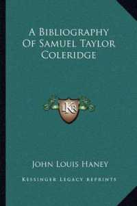 A Bibliography of Samuel Taylor Coleridge