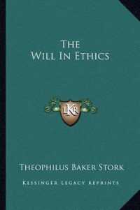 The Will in Ethics