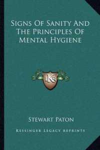 Signs of Sanity and the Principles of Mental Hygiene