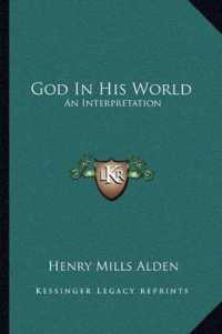 God in His World : An Interpretation