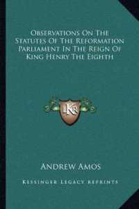Observations on the Statutes of the Reformation Parliament in the Reign of King Henry the Eighth