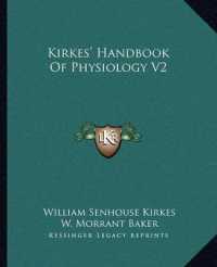 Kirkes' Handbook of Physiology V2