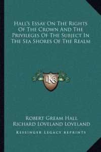 Hall's Essay on the Rights of the Crown and the Privileges of the Subject in the Sea Shores of the Realm