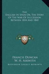 The English in Spain Or， the Story of the War of Succession between 1834 and 1840