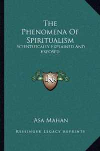 The Phenomena of Spiritualism : Scientifically Explained and Exposed