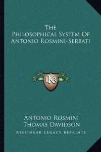 The Philosophical System of Antonio Rosmini-Serbati