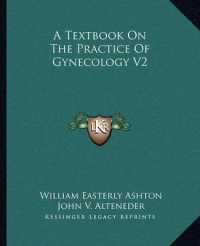 A Textbook on the Practice of Gynecology V2